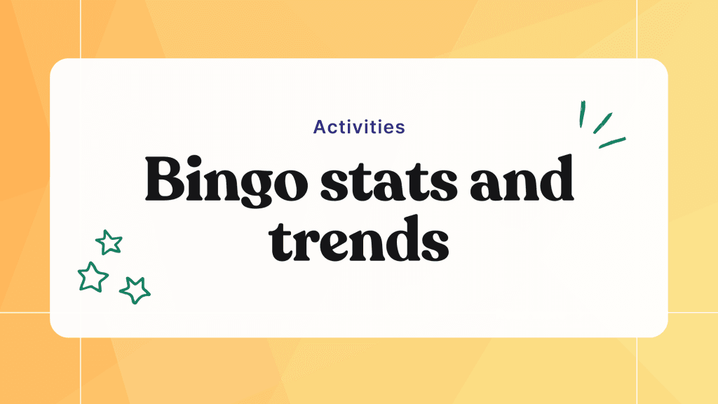The fascinating world of bingo: Stats and trends